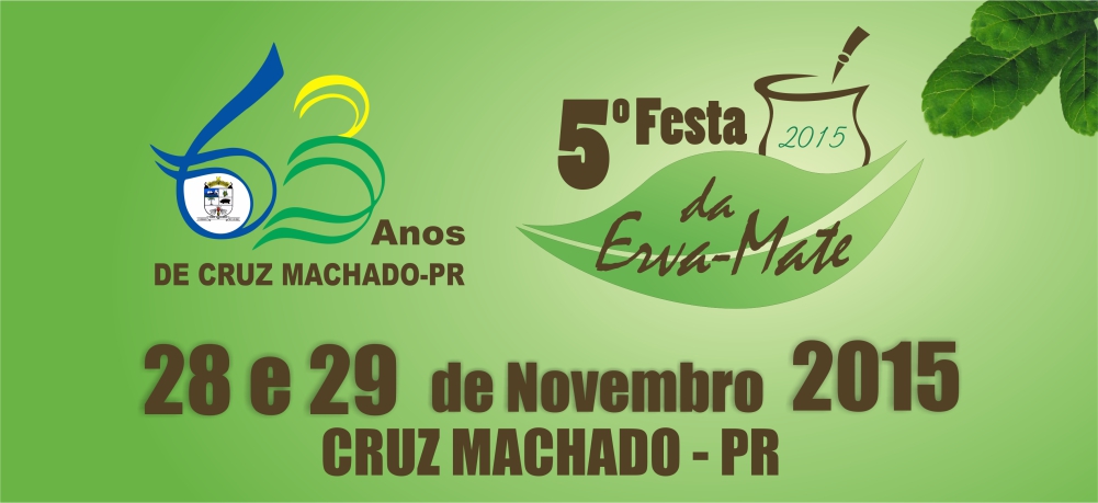 5ª Festa da Erva-Mate Cruz Machado (PR) (1)