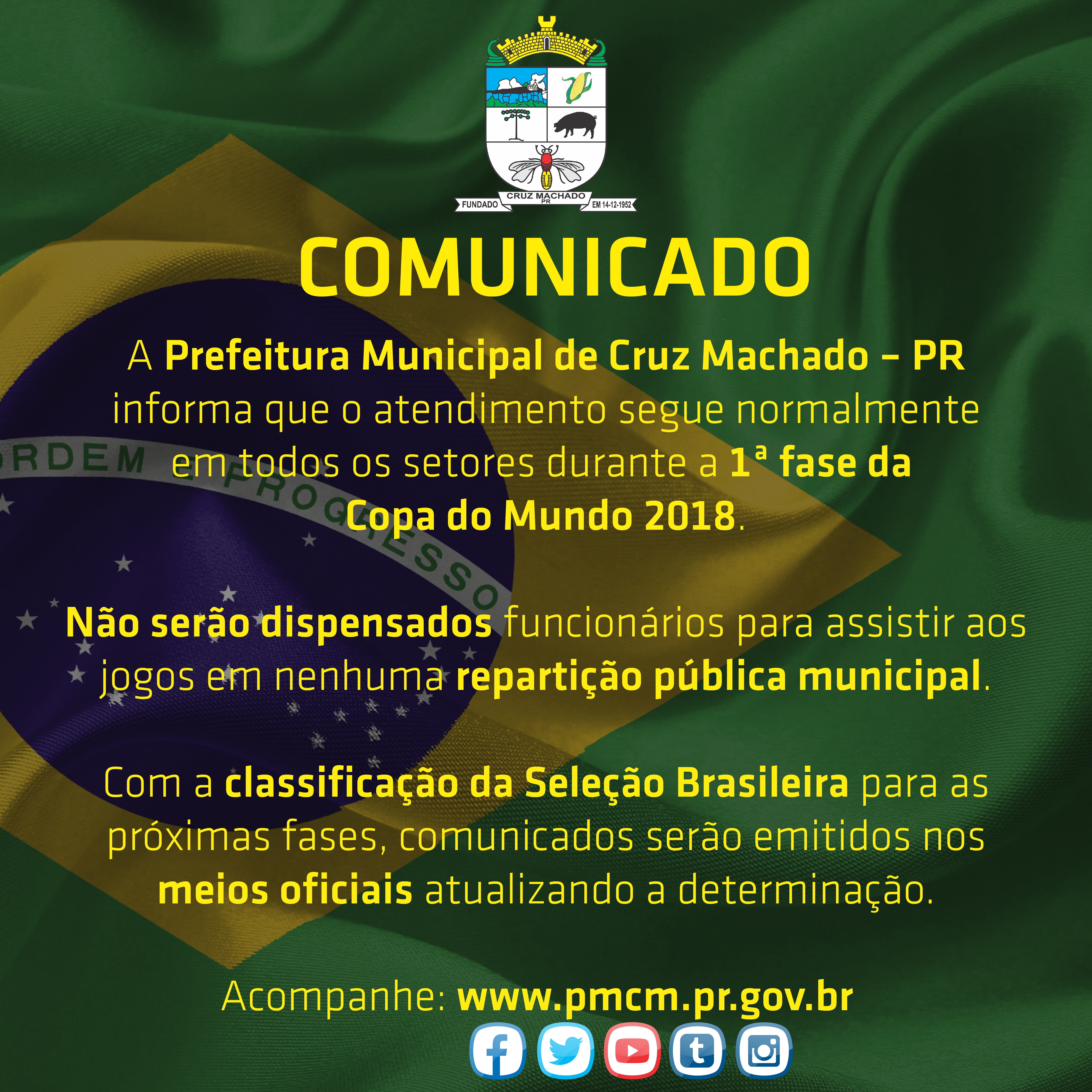 Comunicado sobre o expediente durante o jogo do Brasil na Copa do Mundo
